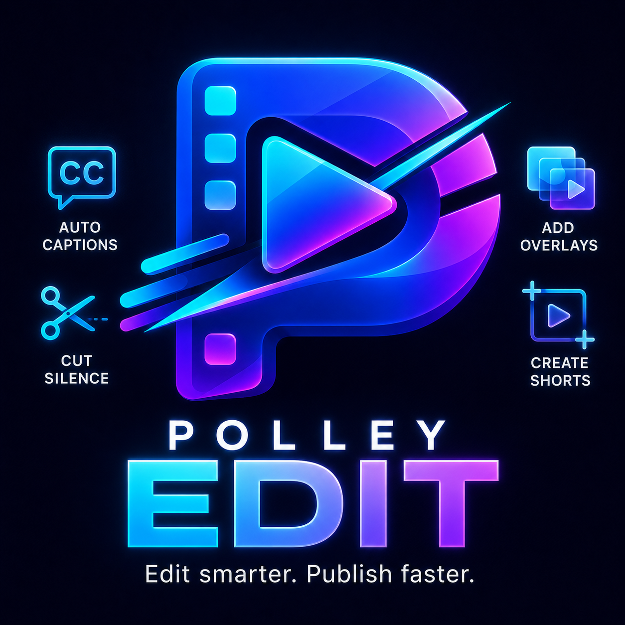 Polley Edit: auto captions, silence cutting, overlays, and short-form clips